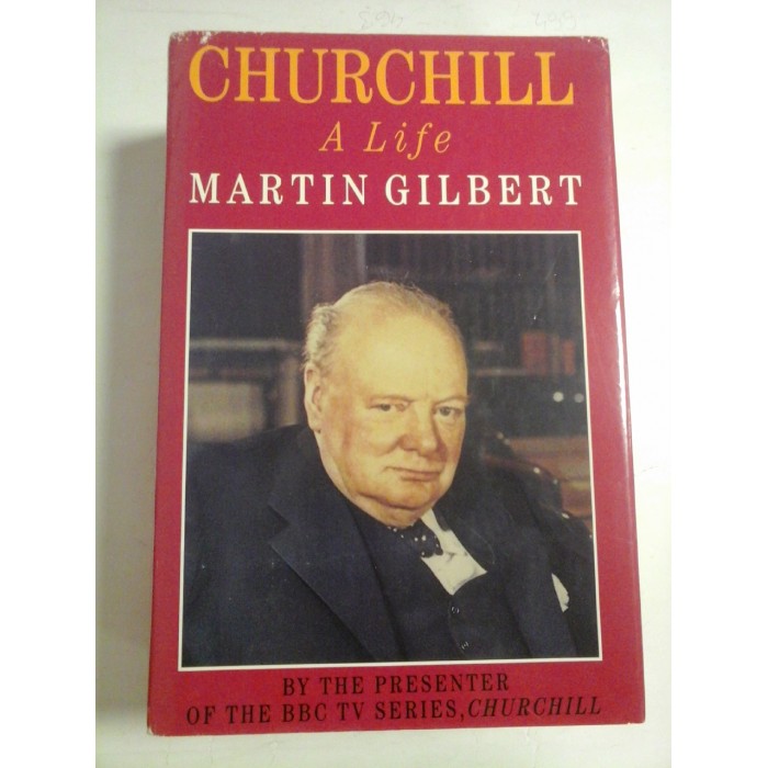   CHURCHILL  A  LIFE  -  Martin  GILBERT 